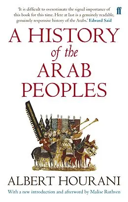 E-Book (epub) A History of the Arab Peoples von Albert Hourani