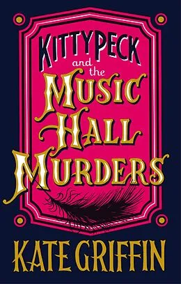 E-Book (epub) Kitty Peck and the Music Hall Murders von Kate Griffin