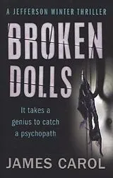Kartonierter Einband Broken Dolls von Carol James