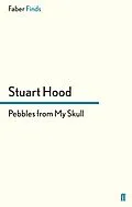 E-Book (epub) Pebbles From My Skull von Stuart Hood