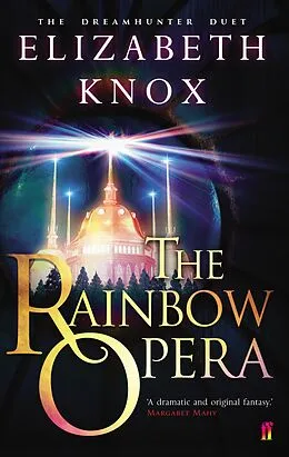 E-Book (epub) The Rainbow Opera von Elizabeth Knox
