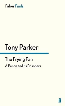 E-Book (epub) The Frying Pan von Tony Parker