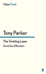 eBook (epub) The Twisting Lane de Tony Parker