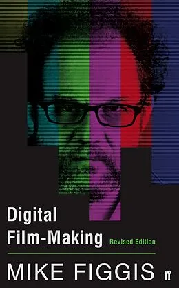 E-Book (epub) Digital Film-making Revised Edition von Mike Figgis