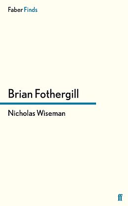 eBook (epub) Nicholas Wiseman de Brian Fothergill