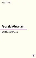 E-Book (epub) On Russian Music von Gerald Abraham
