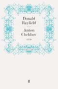 E-Book (epub) Anton Chekhov von Donald Rayfield