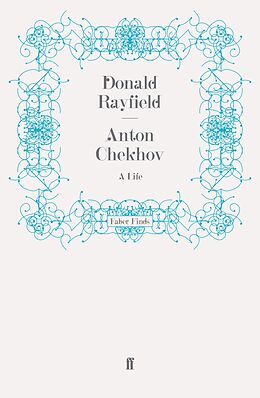 eBook (epub) Anton Chekhov de Donald Rayfield