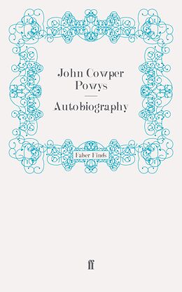 eBook (epub) Autobiography de John Cowper Powys