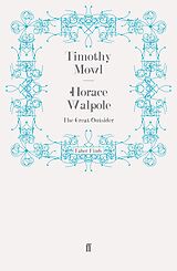 eBook (epub) Horace Walpole de Timothy Mowl