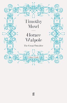 eBook (epub) Horace Walpole de Timothy Mowl