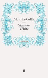 E-Book (epub) Siamese White von Maurice Collis