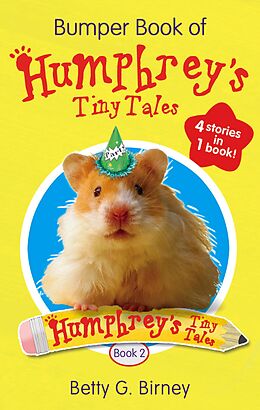 eBook (epub) Bumper Book of Humphrey's Tiny Tales 2 de Betty G. Birney