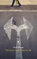 E-Book (epub) The Same Deep Water As Me von Nick Payne