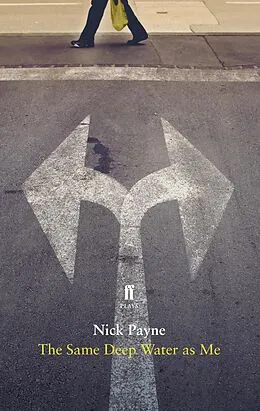 E-Book (epub) The Same Deep Water As Me von Nick Payne