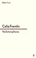 E-Book (epub) The Echoing Stones von Celia Fremlin