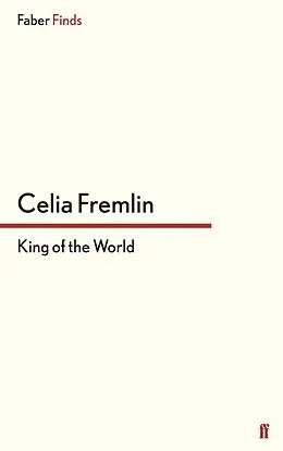 E-Book (epub) King of the World von Celia Fremlin