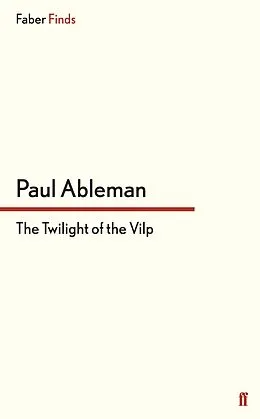 E-Book (epub) The Twilight of the Vilp von Paul Ableman