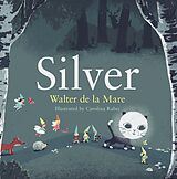 E-Book (epub) Silver von Walter De La Mare