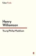 E-Book (epub) Young Phillip Maddison von Henry Williamson