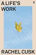 E-Book (epub) A Life's Work von Rachel Cusk