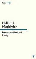 E-Book (epub) Democratic Ideals and Reality von Halford J. Mackinder