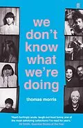 E-Book (epub) We Don't Know What We're Doing von Thomas Morris