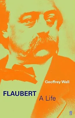 E-Book (epub) Flaubert von Geoffrey Wall