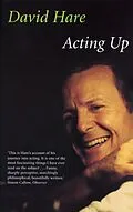 E-Book (epub) Acting Up von David Hare