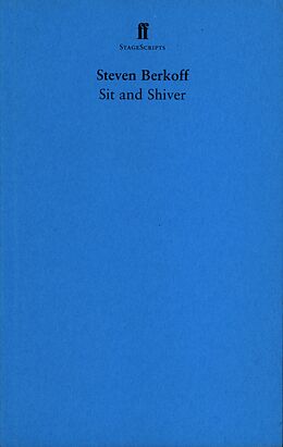 E-Book (epub) Sit and Shiver von Steven Berkoff