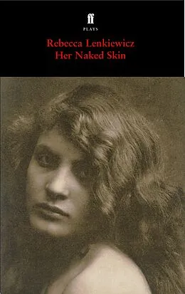 E-Book (epub) Her Naked Skin von Rebecca Lenkiewicz