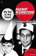 E-Book (epub) My Ear at His Heart von Hanif Kureishi