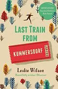 E-Book (epub) Last Train from Kummersdorf von Leslie Wilson