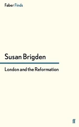 E-Book (epub) London and the Reformation von Susan Brigden