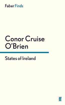 eBook (epub) States of Ireland de Conor Cruise O'Brien