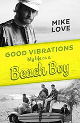 eBook (epub) Good Vibrations de Mike Love