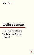 Kartonierter Einband The Tyranny of Love von Colin Spencer