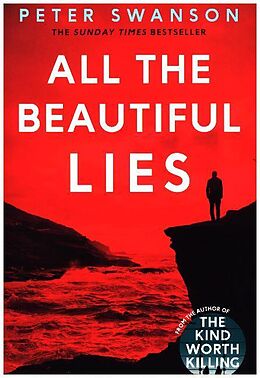 Couverture cartonnée All the Beautiful Lies de Peter Swanson
