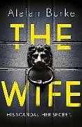 Couverture cartonnée The Wife de Alafair Burke