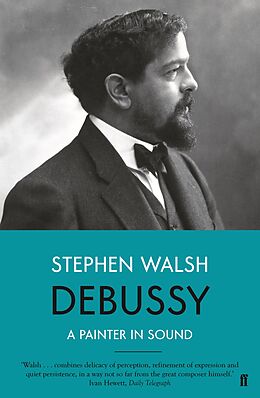 eBook (epub) Debussy de Stephen Walsh