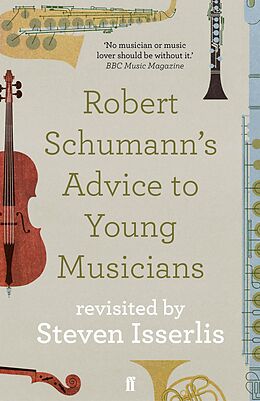 eBook (epub) Robert Schumann's Advice to Young Musicians de Steven Isserlis