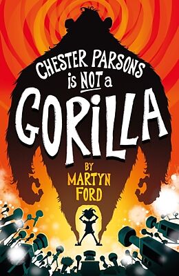 Poche format B Chester Parsons is Not a Gorilla von Martyn Ford