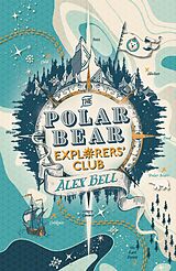 eBook (epub) The Polar Bear Explorers' Club de Alex Bell