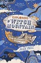 eBook (epub) Explorers on Witch Mountain de Alex Bell