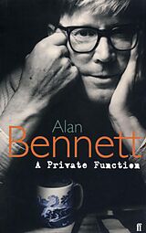 eBook (epub) A Private Function de Alan Bennett, Alan Bennett