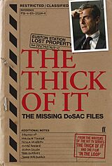eBook (epub) Thick of It: The Missing DoSAC Files de Armando Iannucci