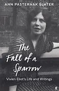 E-Book (epub) The Fall of a Sparrow von Ann Pasternak Slater