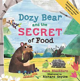 eBook (epub) Dozy Bear and the Secret of Food de Katie Blackburn