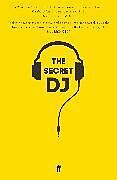 Couverture cartonnée The Secret DJ de The Secret DJ