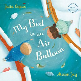 eBook (epub) My Bed is an Air Balloon de Julia Copus